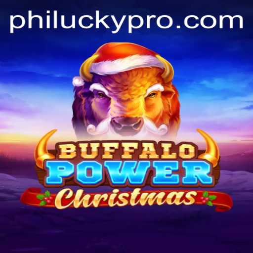 BuffaloPowerChristmas: A Festive Gaming Adventure with a Twist of PhiLucky