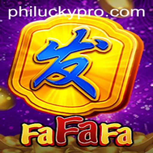Exploring the Thrilling World of FaFaFa and the Rise of PhiLucky
