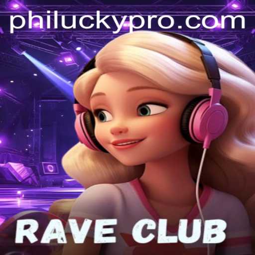 Discover the Excitement of RaveClub with the Thrill of PhiLucky