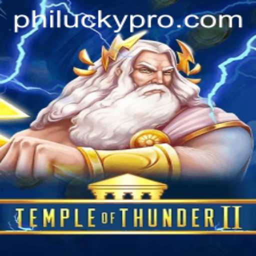 Temple of Thunder II: A Deep Dive into the World of PhiLucky Adventures